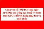 Công văn số 1492/TCT-KK ngày 25/4/2023 của Tổng cục Thuế v/v hoàn thuế GTGT đối với hàng hóa, dịch vụ xuất khẩu